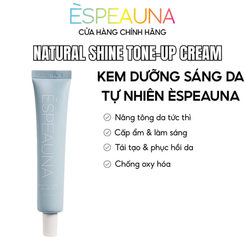 Espeauna Kem Dưỡng Nâng Tông Tự Nhiên Natural Shine Tone-Up Cream